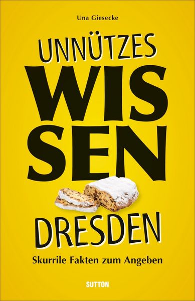 Produktbild: Unn&uuml;tzes Wissen Dresden