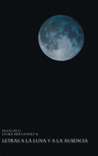 Produktbild: Letras a la Luna y a la Ausencia