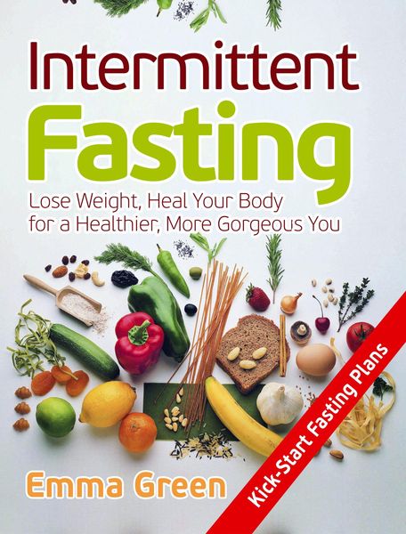Produktbild: Intermittent Fasting: Lose Weight, Heal Your Body for a Healthier, More Gorgeous You