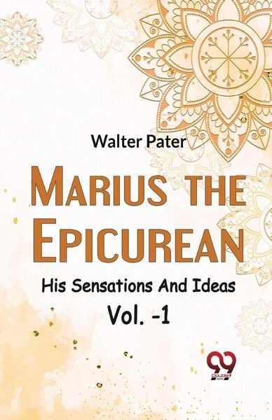 Produktbild: Marius The Epicurean His Sensations And Ideas Vol-1
