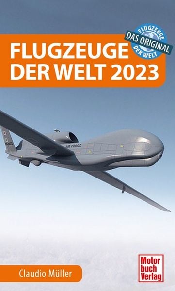 Flugzeuge der Welt 2023, Taschenbuch von Claudio Müller, Motorbuch Verlag, 978-3-613-04528-6