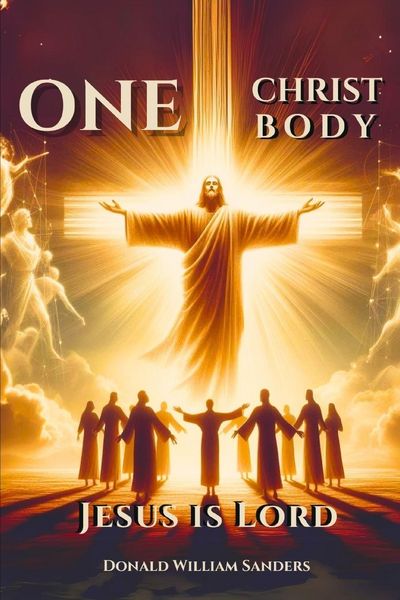 Produktbild: ONE CHRIST ONE BODY JESUS IS LORD (Latest Edition)