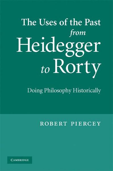 Produktbild: The Uses of the Past from Heidegger to Rorty