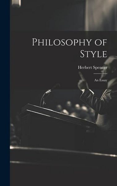 Produktbild: Philosophy of Style: An Essay