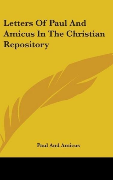 Produktbild: Paul And Amicus: Letters Of Paul And Amicus In The Christian