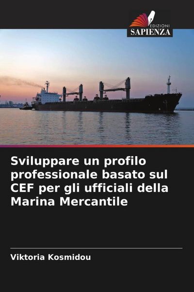 Produktbild: Sviluppare un profilo professionale basato sul CEF per gli ufficiali della Marina Mercantile