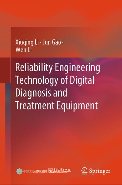 Produktbild: Reliability Engineering Technology of Digital Diagnosis and Treatment Equipment