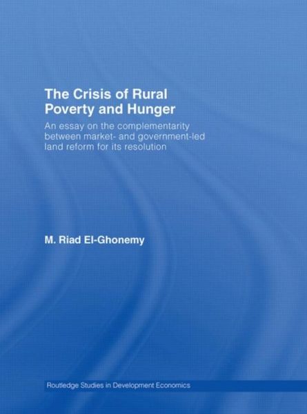 Produktbild: El-Ghonemy, M: The Crisis of Rural Poverty and Hunger