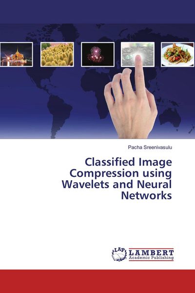 Produktbild: Classified Image Compression using Wavelets and Neural Networks