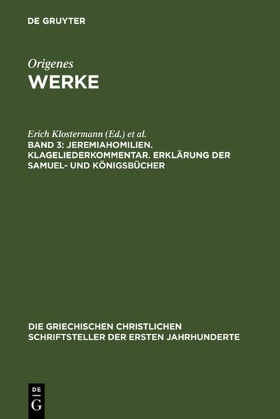 Produktbild: Jeremiahomilien. Klageliederkommentar. Erkl&auml;rung der Samuel- und K&ouml;nigsb&uuml;cher