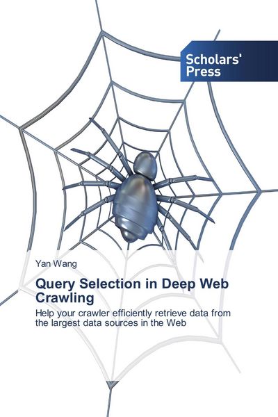 Produktbild: Query Selection in Deep Web Crawling