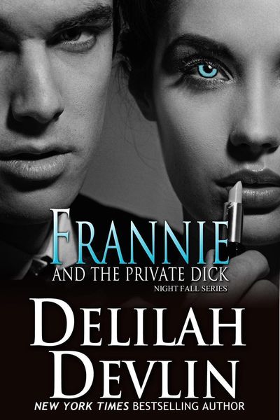 Produktbild: Frannie and the Private Dick (Night Fall Series, #7)
