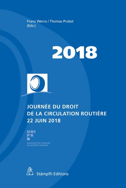 Produktbild: Journ&eacute;e du droit de la circulation routi&egrave;re 22 juin 2018