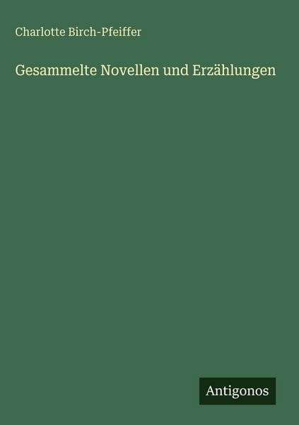 Produktbild: Gesammelte Novellen und Erz&auml;hlungen