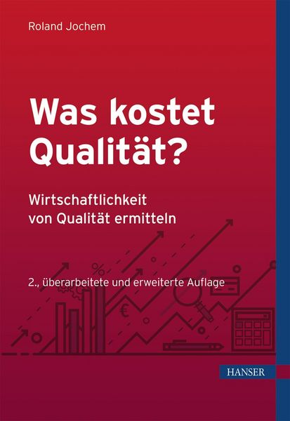 Produktbild: Was kostet Qualit&auml;t? - Wirtschaftlichkeit von Qualit&auml;t ermitteln