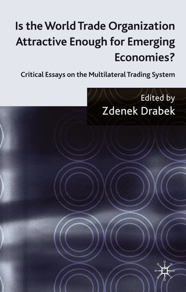 Produktbild: Is the World Trade Organization Attractive Enough for Emerging Economies?