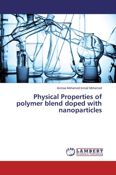 Produktbild: Physical Properties of polymer blend doped with nanoparticles