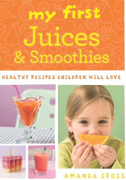 Produktbild: My First Juices and Smoothies