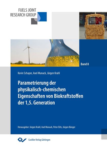 Produktbild: Parametrierung der physikalisch-chemischen Eigenschaften von Biokraftstoffen der 1,5. Generation