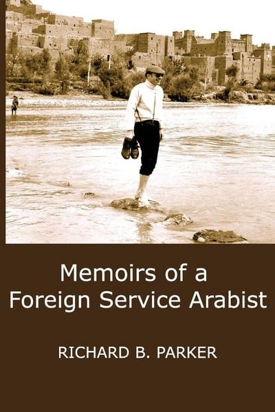 Produktbild: Memoirs of a Foreign Service Arabist
