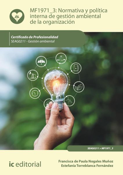 Produktbild: Normativa y pol&iacute;tica interna de gesti&oacute;n ambiental de la organizaci&oacute;n. SEAG0211