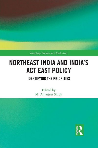 Produktbild: Northeast India and India's Act East Policy