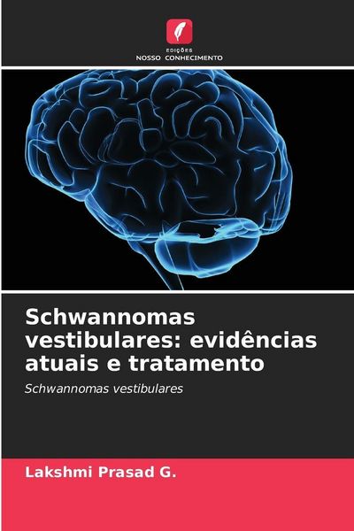 Produktbild: Schwannomas vestibulares: evid&ecirc;ncias atuais e tratamento