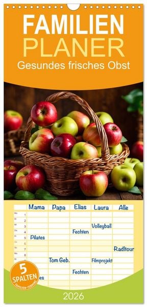 Produktbild: Familienplaner 2026 - Gesundes frisches Obst mit 5 Spalten (Wandkalender, 21 x 45 cm) CALVENDO