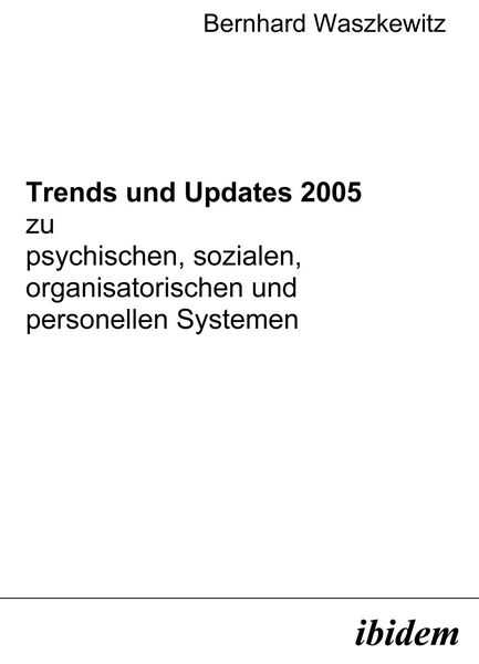 Produktbild: Trends und Updates 2005 zu psychischen, sozialen, organisatorischen und personellen Systemen