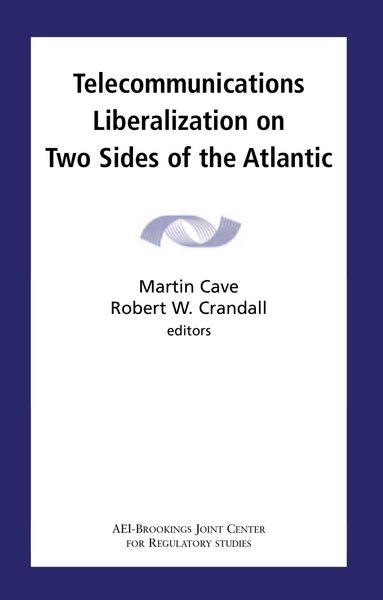Produktbild: Telecommunications Liberalization on Two Sides of the Atlantic