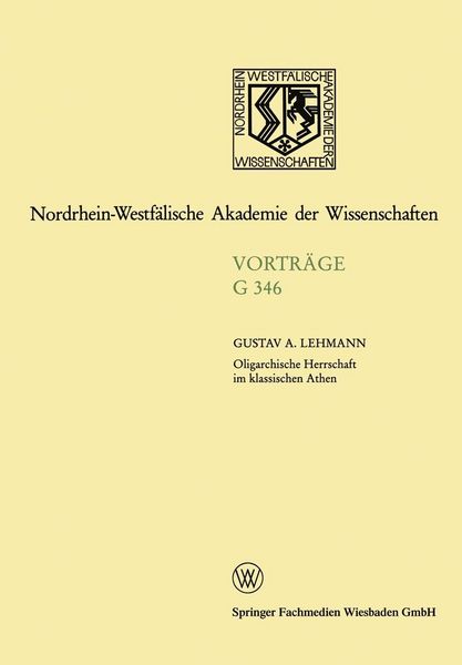 Produktbild: Oligarchische Herrschaft im klassischen Athen Zu den Krisen und Katastrophen der attischen Demokratie im 5. und 4. Jahrhundert v. Chr.