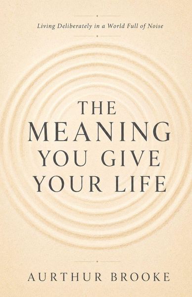 Produktbild: The Meaning You Give Your Life