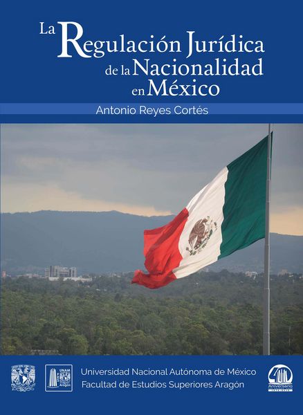 Produktbild: La regulaci&oacute;n jur&iacute;dica de la nacionalidad en M&eacute;xico