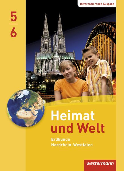 Heimat und Welt - Ausgabe 2012 für Nordrhein-Westfalen, Gebundene Ausgabe von Edgar Brants , Peter Gaffga , Norma Kreuzberger , Matthias Meyer ,