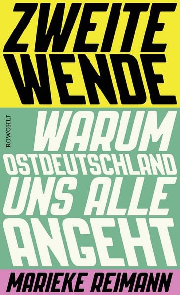 Zweite Wende, Gebundene Ausgabe von Marieke Reimann, Rowohlt, 978-3-498-00977-9