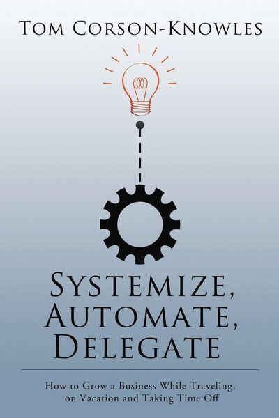 Produktbild: Systemize, Automate, Delegate