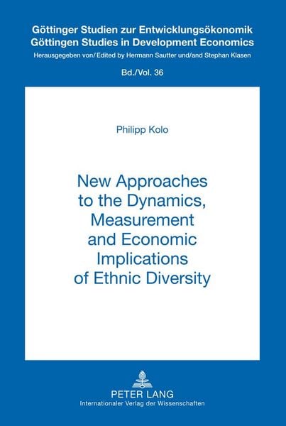Produktbild: New Approaches to the Dynamics, Measurement and Economic Implications of Ethnic Diversity