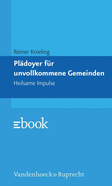 Produktbild: Pl&auml;doyer f&uuml;r unvollkommene Gemeinden