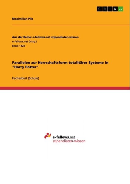 Parallelen zur Herrschaftsform totalitärer Systeme in 'Harry Potter'