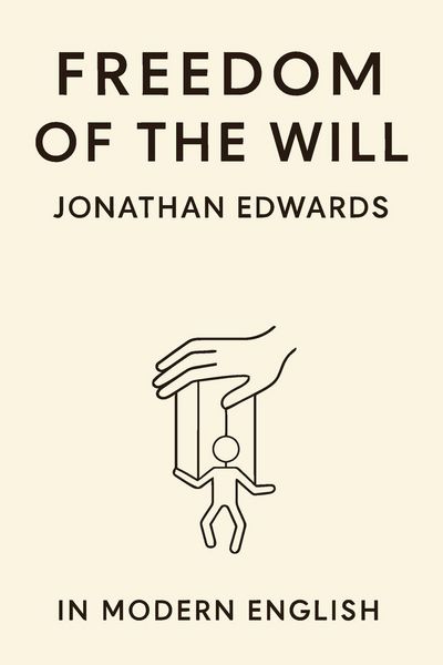 Produktbild: Freedom of the Will (In Modern English)