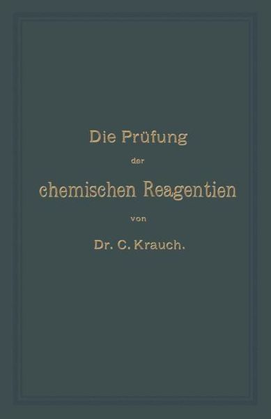 Produktbild: Die Pr&uuml;fung der chemischen Reagentien auf Reinheit