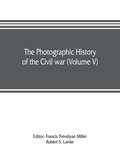 Produktbild: The photographic history of the Civil war (Volume V) Forts and Artillery