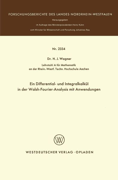 Produktbild: Ein Differential- und Integralkalk&uuml;l in der Walsh-Fourier-Analysis mit Anwendungen