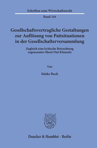 Produktbild: Gesellschaftsvertragliche Gestaltungen zur Aufl&ouml;sung von Pattsituationen in der Gesellschafterversammlung.