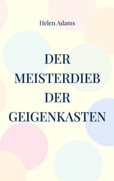 Produktbild: Der Meisterdieb Der Geigenkasten