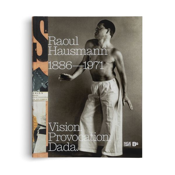 Produktbild: Raoul Hausmann (1886&ndash;1971). Vision. Provocation. Dada.