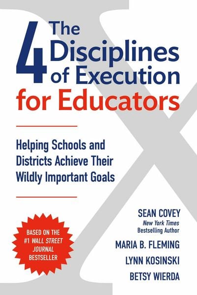 Produktbild: The 4 Disciplines of Execution for Educators
