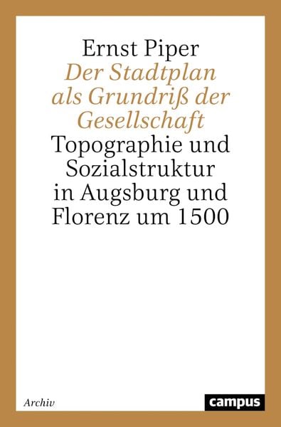 Produktbild: Der Stadtplan als Grundri&szlig; der Gesellschaft
