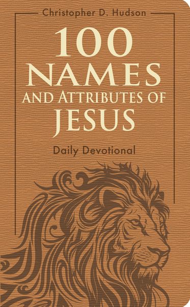 Produktbild: 100 Names and Attributes of Jesus Daily Devotional