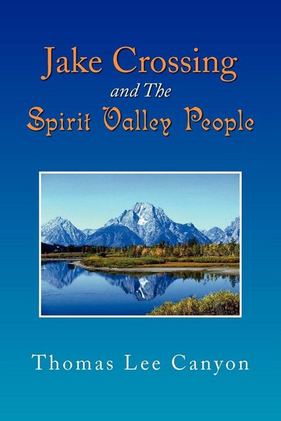 Produktbild: Jake Crossing and the Spirit Valley People
